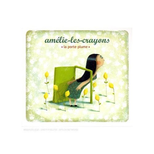 Amelie_les_crayons_La_porte_plume